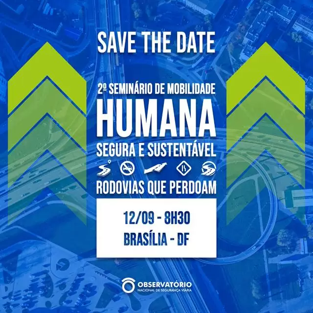 No dia 12 de setembro, será realizado o 2º Seminário de Mobilidade Humana, Segura e Sustentável: Rodovias que Perdoam.