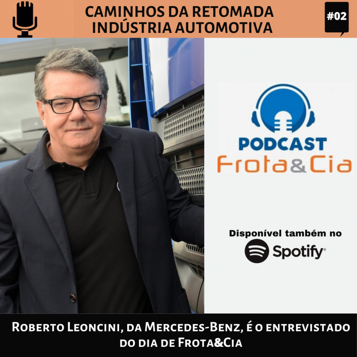 Roberto Leoncini, da Mercedes-Benz, é o entrevistado do dia de Frota&Cia