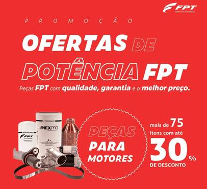 A FPT Industrial inicia a campanha “Ofertas de potência FPT”, que reúne a promoção de mais de 70 itens para motores. Assim, entre peças genuínas