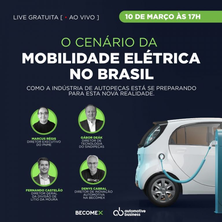 A Becomex e a Automotive Business apresenta, hoje, às 17h, a live “O cenário da mobilidade elétrica no Brasil”. A inscrição pode ser