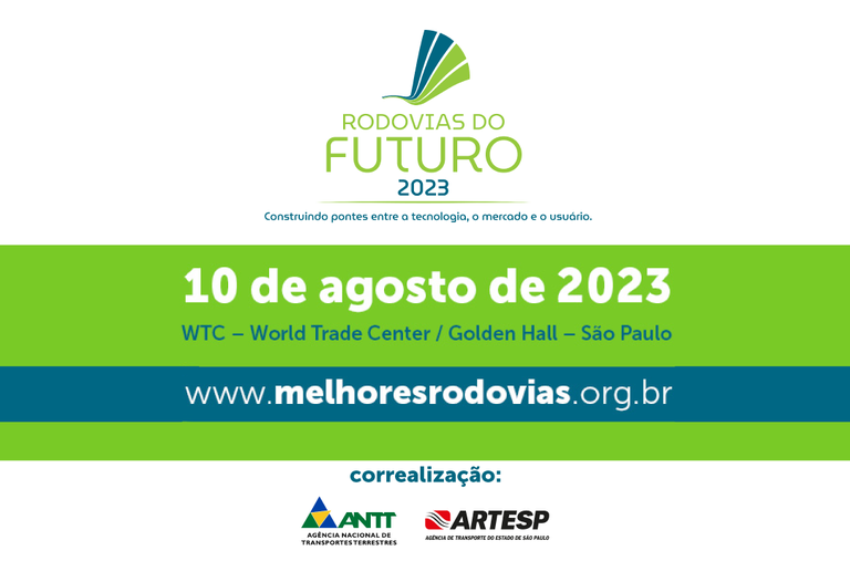 ANTT, ABCR e Artesp realizam evento Rodovias do Futuro 2023