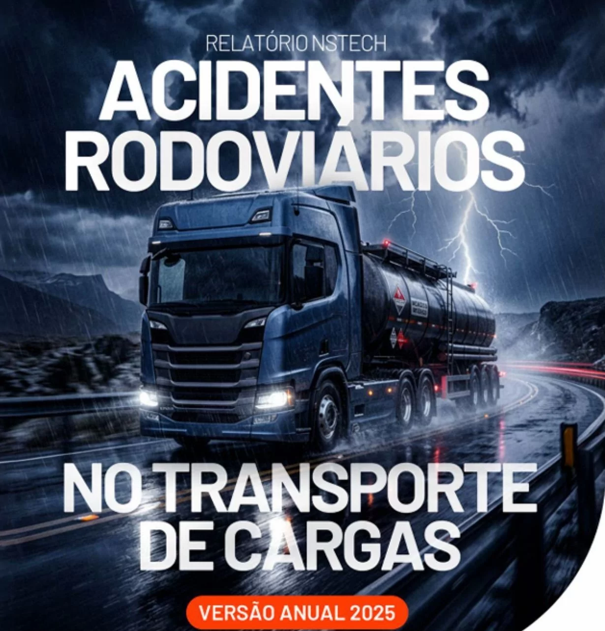 Relatório nstech Acidentes Rodoviários no Transporte de Cargas Relatório nstech Acidentes Rodoviários no Transporte de Cargas